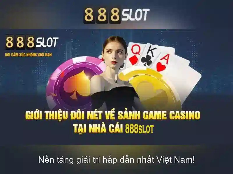 888Slot - Sòng bạc trực tuyến uy tín và kho trò chơi slot phong phú
